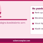 Kadın Giyiminde Tarz ve Özgüven