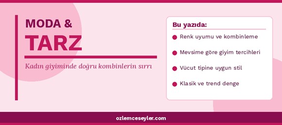 Kadın Giyiminde Tarz ve Özgüven